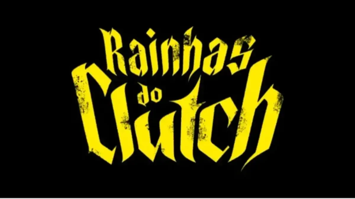 Rainhas do Clutch 2025