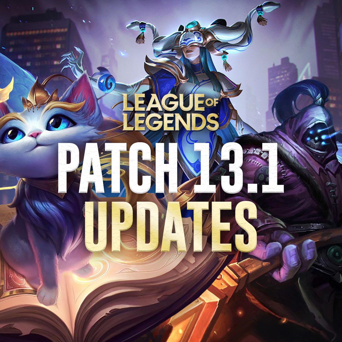 LoL News : Patch 13.1, the first of the 2023 season is here