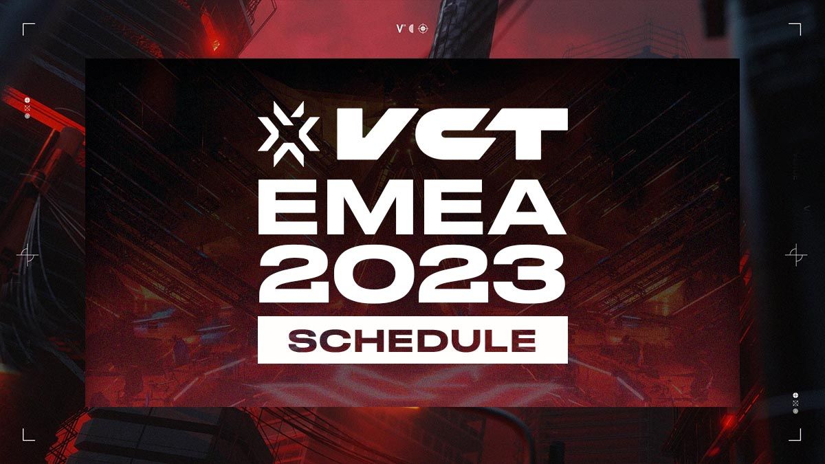 VALORANT 2023 EMEA Champions Tour schedule