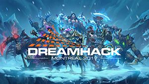 Dreamhack Montreal 2017