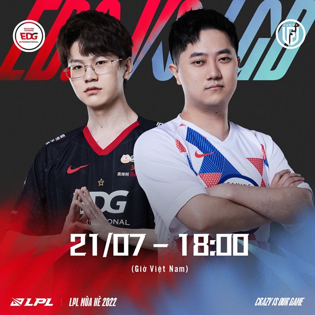 Nhận định LPL ngày 21/7: FPX vs AL, EDG vs LGD