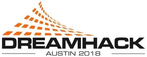 DreamHack Open Austin 2018