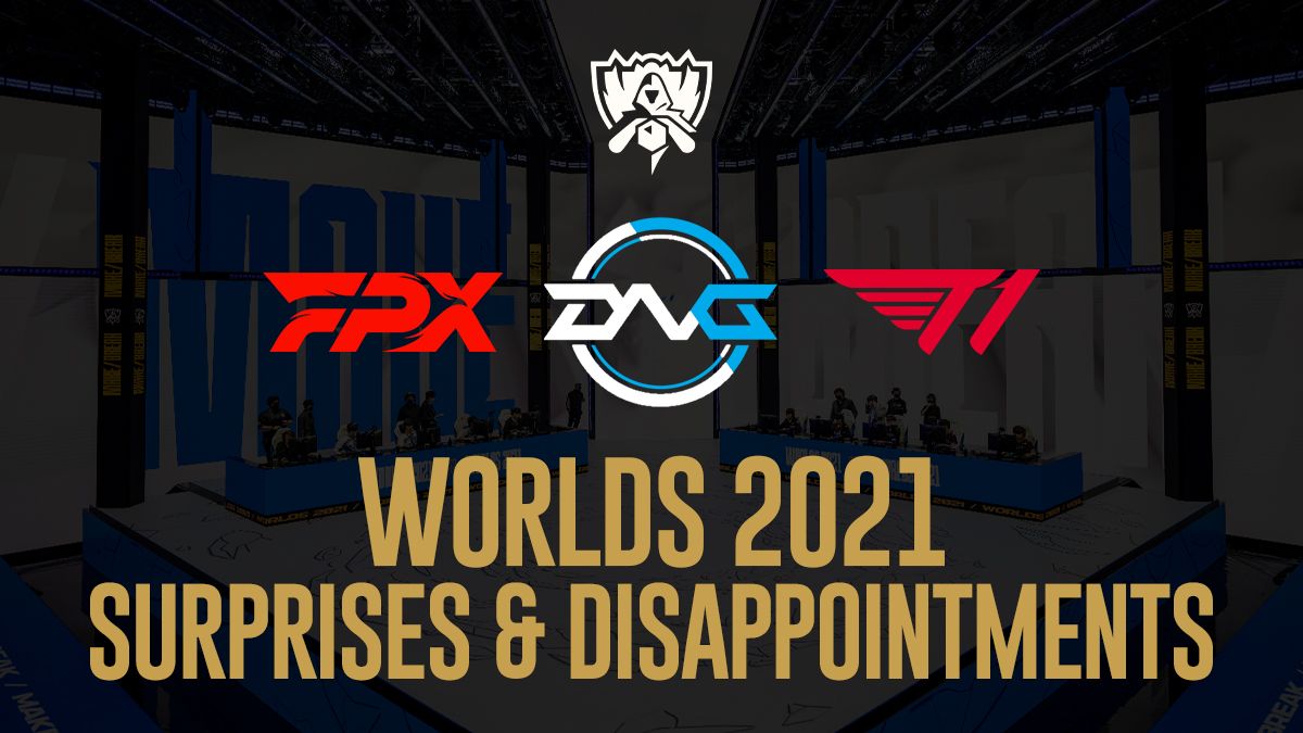 worlds 2021 surprises disappointments dfm fpx c9 t1