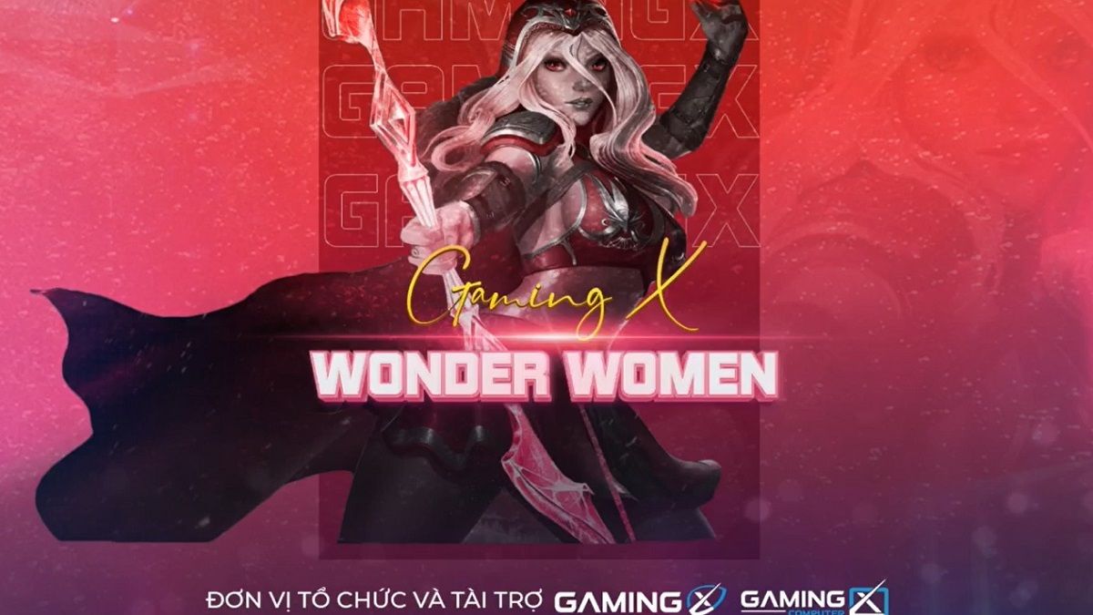 Toàn cảnh drama giải đấu GamingX Wonder Woman đang gây xôn xao cộng đồng LMHT