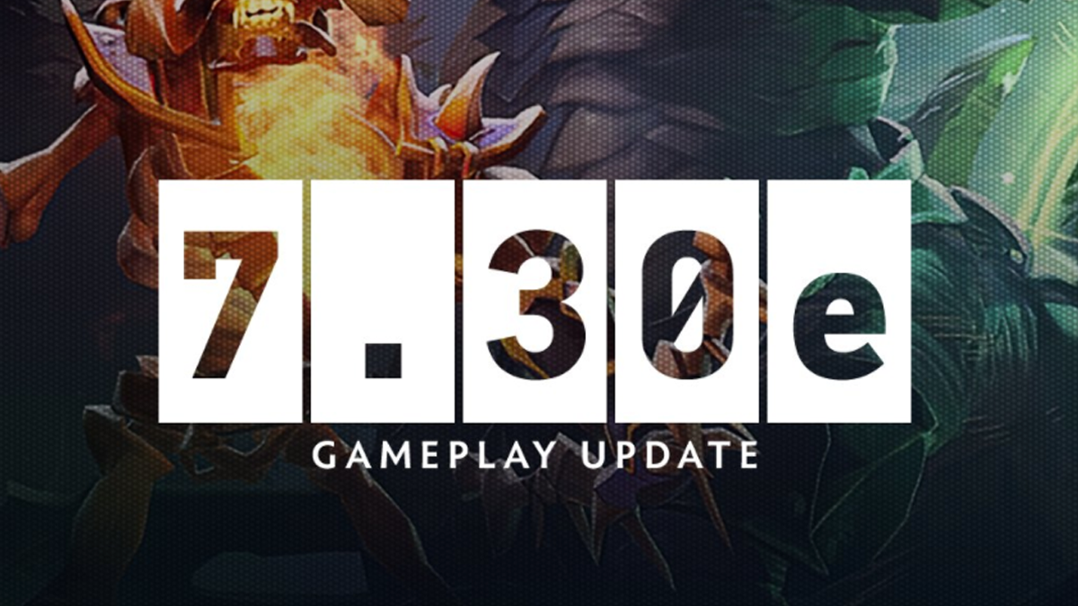 Dota 2 patch 7.30e