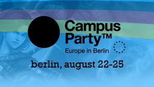 Campus Party: Europe in Berlin