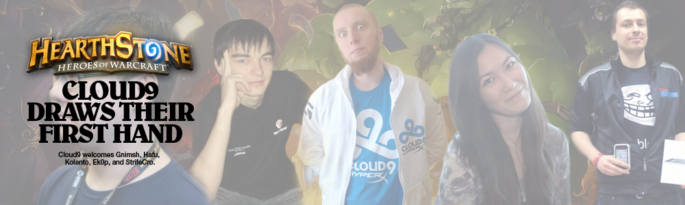 Hearthstone News : DogeHouse, Hafu, StrifeCro and Kolento join Cloud9  Hearthstone