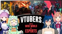 Image of Vtubers and Esport titles