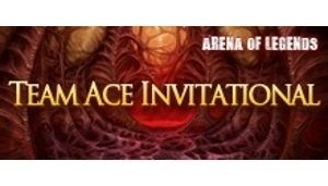 Arena of Legends / Team Ace Invitational