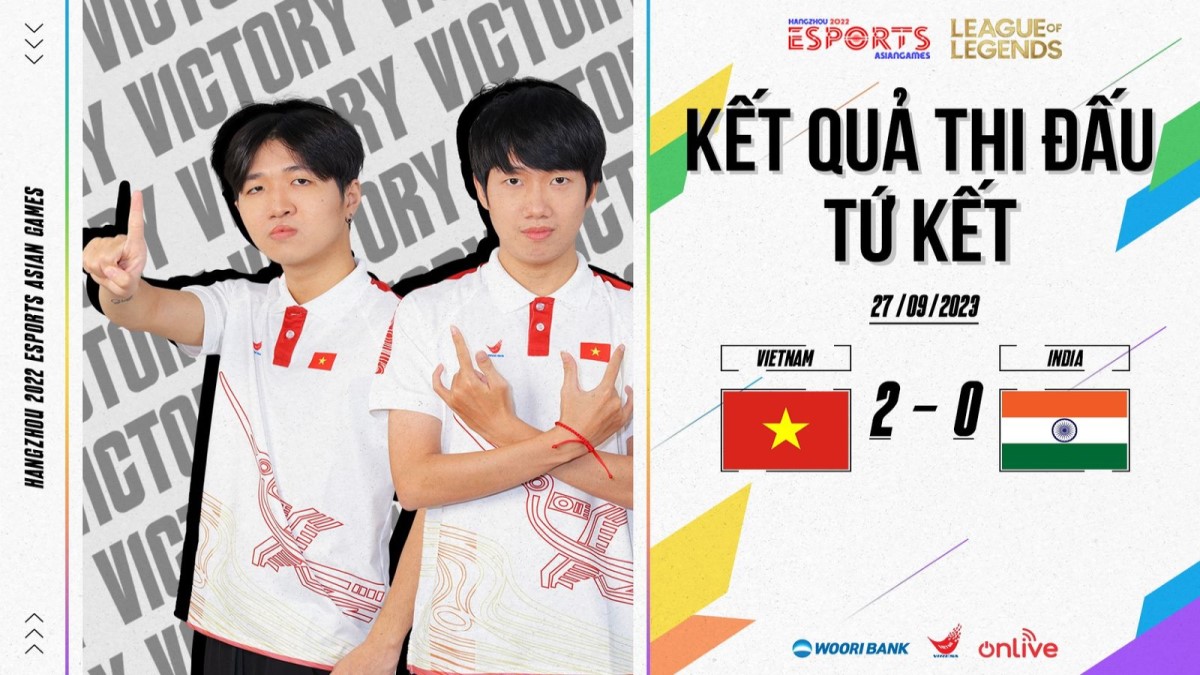 Asian Games 2022 - LMHT: Việt Nam 2-0 Ấn Độ: Trình diễn hoàn hảo, Việt Nam tiến vào Bán Kết.