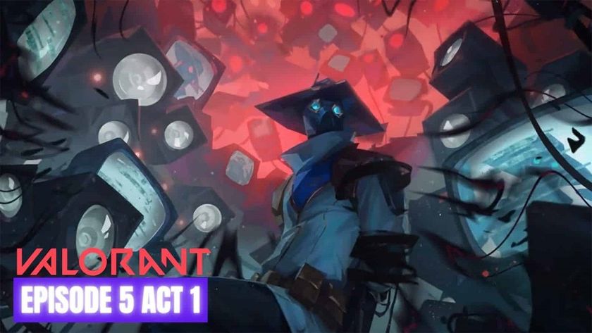 Khi nào Valorant sẽ cập nhật Ep 5 Act 1?