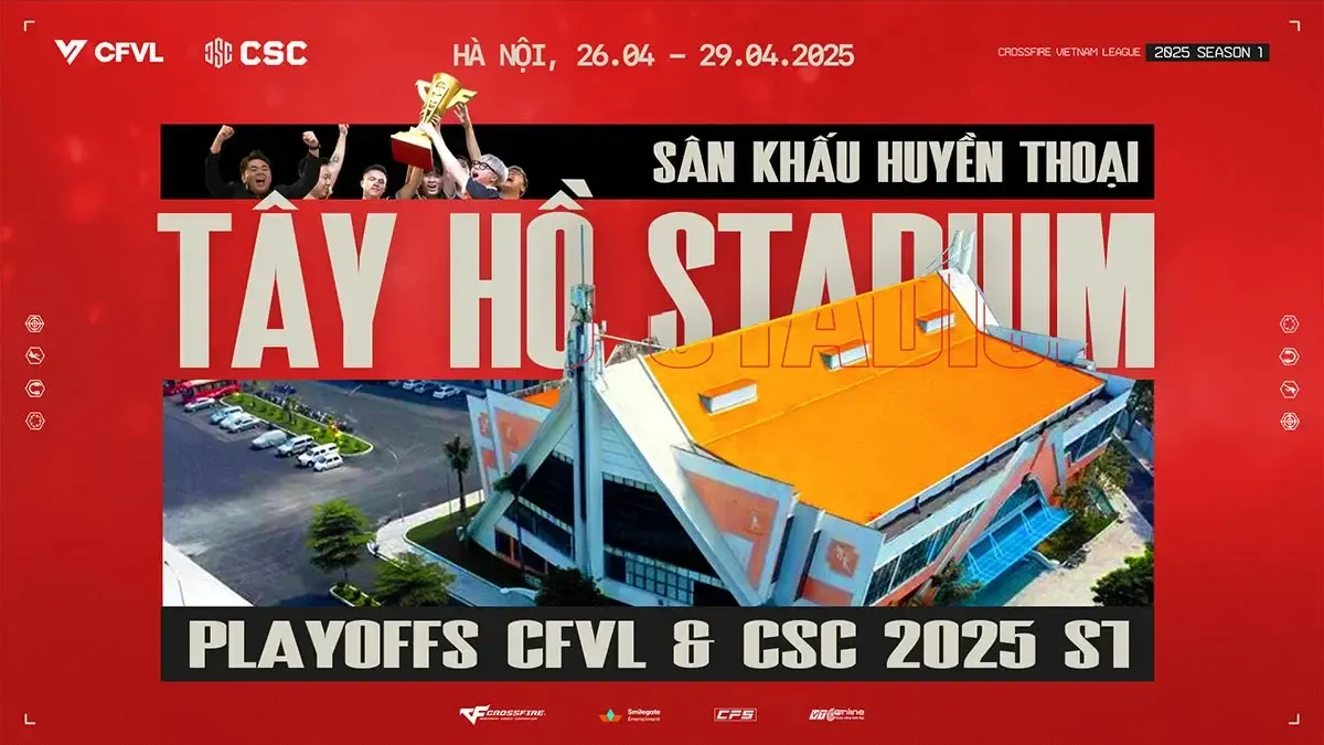 Sẵn sàng cho đỉnh cao: Vòng Playoffs CFVL 2025 Season 1 chính thức khởi tranh tại nhà thi đấu Tây Hồ!