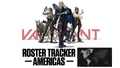 Americas Roster Tracker VCT