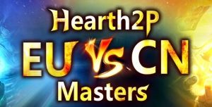 Hearth2P EU vs CN Masters