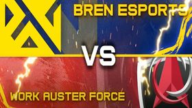 Bren Esports versus Work Auster Force with team logos